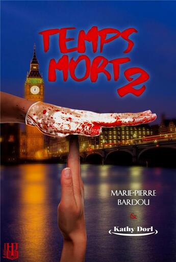 Couverture du livre « Temps mort (Saison 2) » de Marie-Pierre Bardou et Kathy Dorl aux éditions Helene Jacob