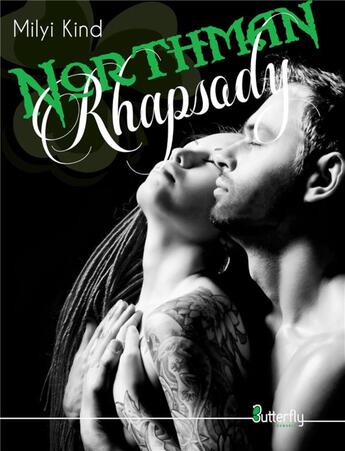 Couverture du livre « Northman rhapsody » de Kind Milyi aux éditions Butterfly