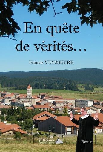 Couverture du livre « En quete de verites . » de Veysseyre Francis aux éditions Saint Honore Editions