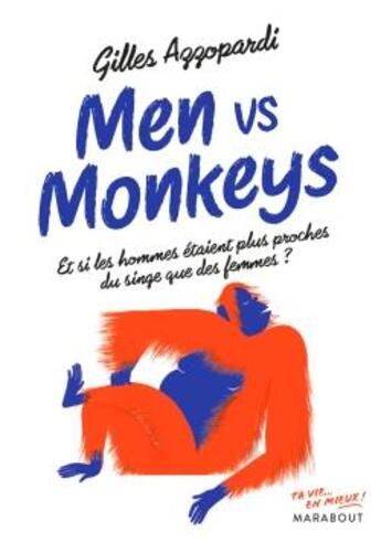 Couverture du livre « Men vs monkey » de Gilles Azzopardi aux éditions Marabout
