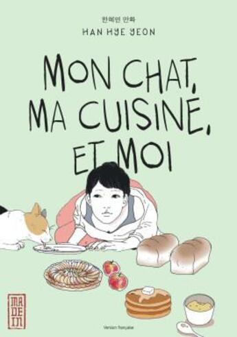 Couverture du livre « Mon chat, ma cuisine et moi » de Hye-Yeon Han aux éditions Kana