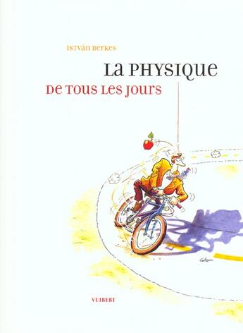 Couverture du livre « La Physique De Tous Les Jours ; 4e Edition » de Istvan Berkes aux éditions Vuibert