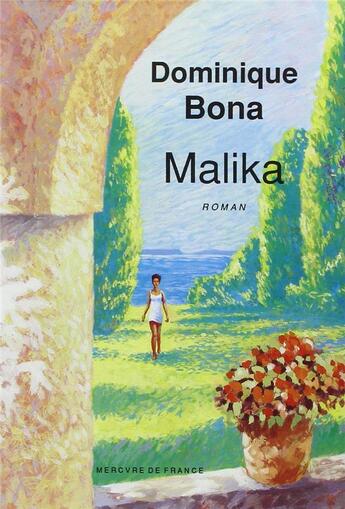 Couverture du livre « Malika » de Dominique Bona aux éditions Mercure De France