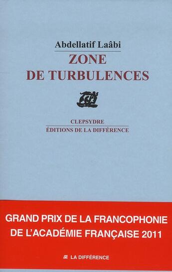 Couverture du livre « Zone de turbulences » de Abdellatif Laabi aux éditions La Difference