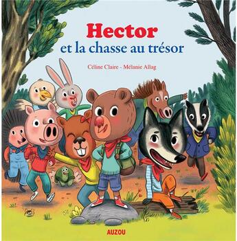 Couverture du livre « Hector et la chasse au trésor » de Melanie Allag et Celine Claire aux éditions Auzou