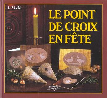 Couverture du livre « Le point de croix en fete » de  aux éditions Saep