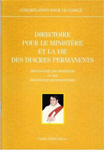 Couverture du livre « Direction pour le ministère et la vie des diacres permanents » de  aux éditions Tequi