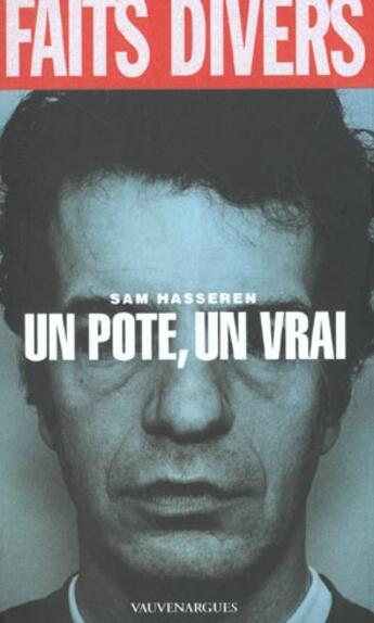 Couverture du livre « Un Pot Un Vrai » de S Hasseren aux éditions Vauvenargues