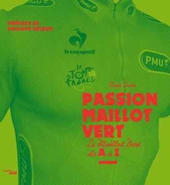 Couverture du livre « Passion maillot vert » de Denis Soula aux éditions Cherche Midi