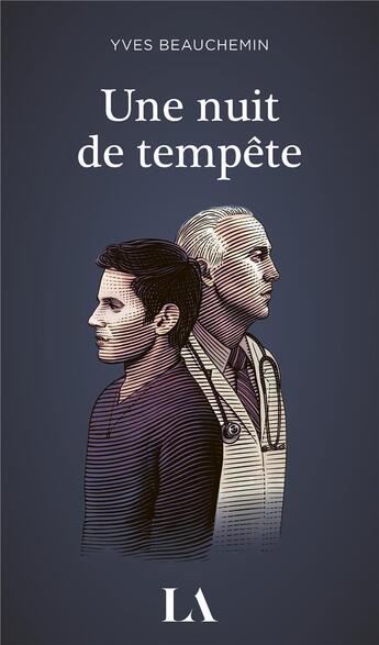 Couverture du livre « Une nuit de tempête » de Yves Beauchemin aux éditions Quebec Amerique