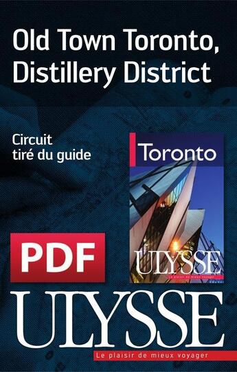 Couverture du livre « Old Town Toronto, Distillery District » de  aux éditions Ulysse