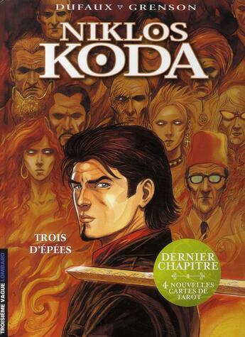 Couverture du livre « Niklos Koda Tome 10 : trois d'épées » de Jean Dufaux et Olivier Grenson aux éditions Lombard