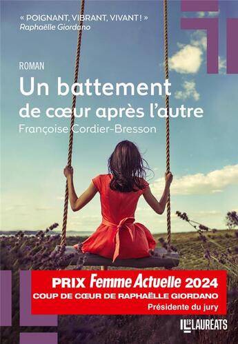 Couverture du livre « Un battement de coeur après l'autre » de Francoise Cordier-Bresson aux éditions Les Laureats