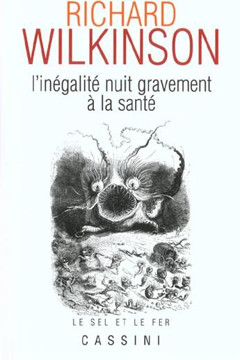 Couverture du livre « L'inegalite nuit gravement a la sante » de  aux éditions Cassini