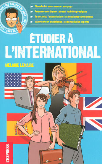 Couverture du livre « Étudier à l'International » de Melanie Lemaire aux éditions L'express