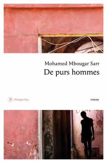 Couverture du livre « De purs hommes » de Mohamed Mbougar Sarr aux éditions Philippe Rey