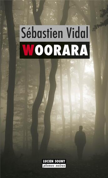 Couverture du livre « Woorara » de Sebastien Vidal aux éditions Lucien Souny