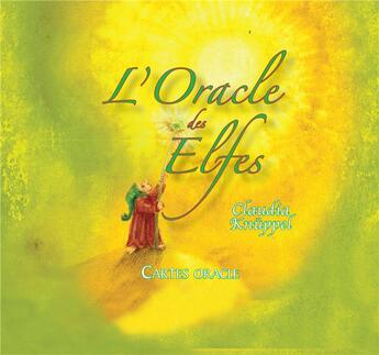 Couverture du livre « L'oracle des elfes » de Claudia Knuppel aux éditions Contre-dires