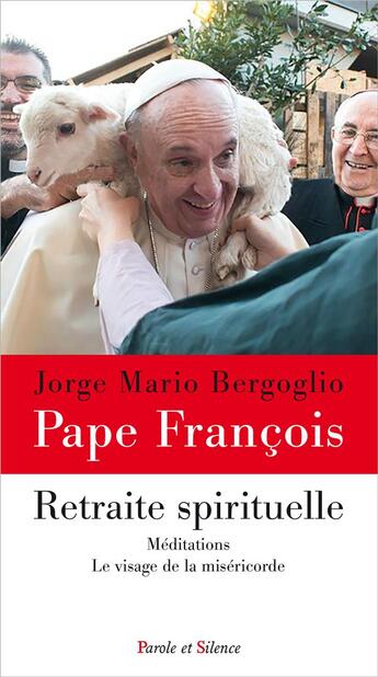 Couverture du livre « Retraite spirituelle » de Pape Francois aux éditions Parole Et Silence