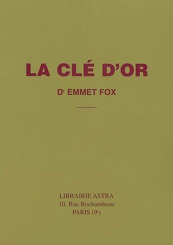 Couverture du livre « Cle d'or (la) (astra) » de Emmet Fox aux éditions Bussiere