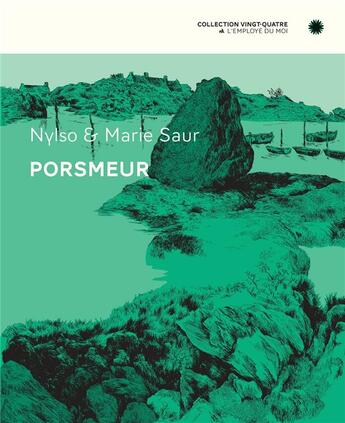 Couverture du livre « Porsmeur » de Marie Saur et Nylso aux éditions L'employe Du Moi