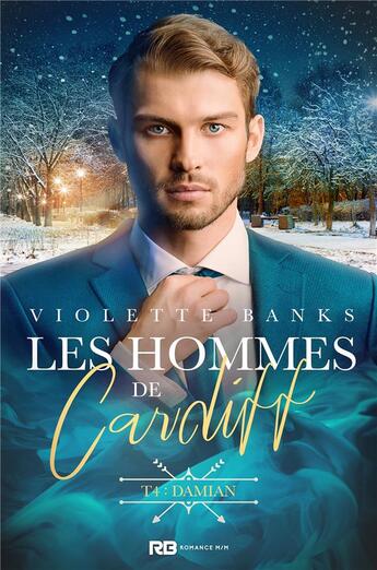 Couverture du livre « Les hommes de cardiff - t04 - damian - les hommes de cardiff, t4 » de Violette Banks aux éditions Reines-beaux