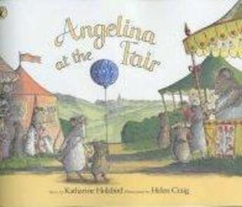 Couverture du livre « Angelina At The Fair » de Holabird & Craig aux éditions Children Pbs