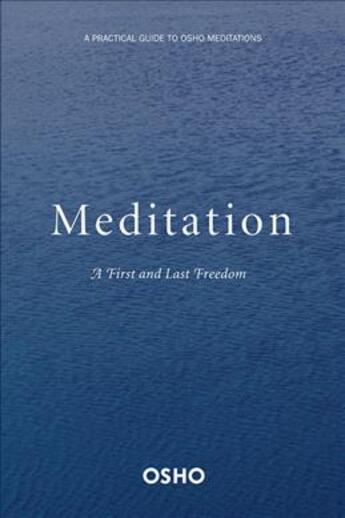 Couverture du livre « MEDITATION: THE FIRST AND LAST FREEDOM » de Osho aux éditions Griffin