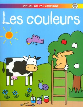 Couverture du livre « Les Couleurs » de Karen Bryant-Mole aux éditions Usborne