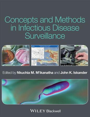 Couverture du livre « Concepts and Methods in Infectious Disease Surveillance » de Nkuchia M. M'Ikanatha et John Iskander aux éditions Wiley-blackwell