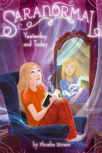 Couverture du livre « Yesterday and Today » de Phoebe Rivers aux éditions Simon Spotlight