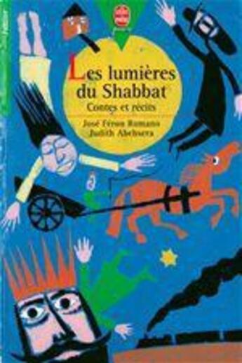 Couverture du livre « Les lumières du Shabbat ; contes et récits » de José Féron Romano et Judith Abehsera aux éditions Hachette