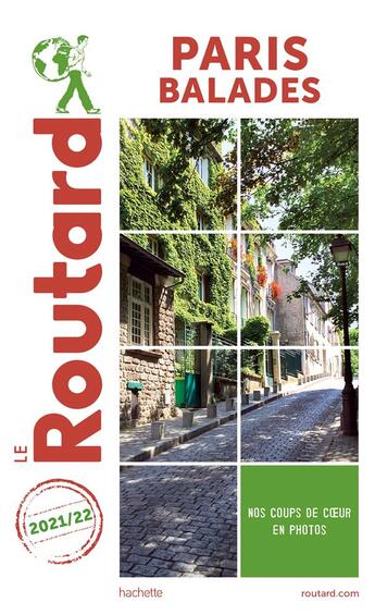 Couverture du livre « Guide du Routard : Paris balades (édition 2021/2022) » de Collectif Hachette aux éditions Hachette Tourisme