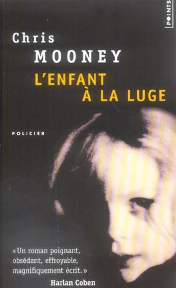 Couverture du livre « L'enfant à la luge » de Chris Mooney aux éditions Points