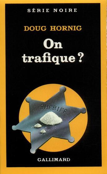 Couverture du livre « On trafique ? » de Doug Hornig aux éditions Gallimard