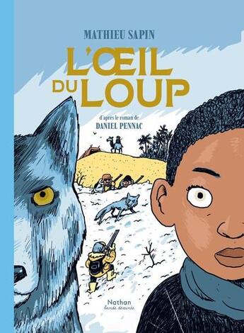 Couverture du livre « L'oeil du loup » de Mathieu Sapin aux éditions Nathan