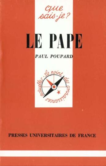 Couverture du livre « Le pape qsj 1878 » de Paul Poupard aux éditions Que Sais-je ?