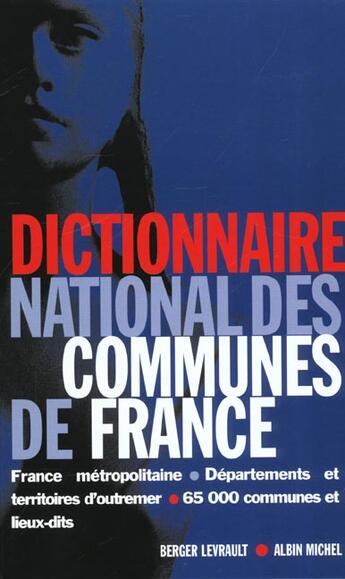 Couverture du livre « Dictionnaire national des communes de France » de  aux éditions Albin Michel