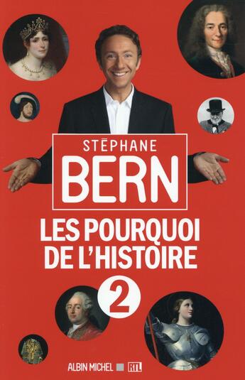 Couverture du livre « Les pourquoi de l'Histoire t.2 » de Stephane Bern aux éditions Albin Michel