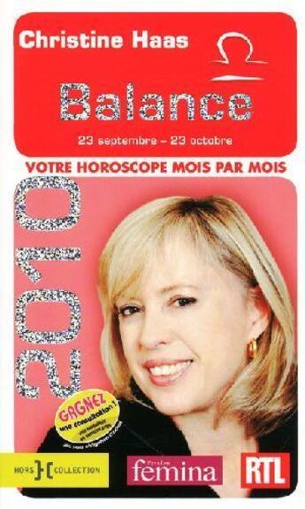 Couverture du livre « Balance 2010 ; votre horoscope mois par mois » de Christine Haas aux éditions Hors Collection