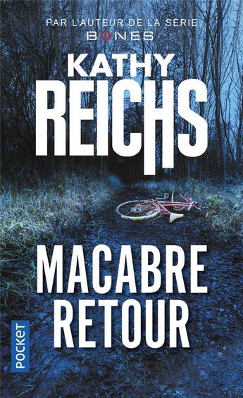Couverture du livre « Macabre retour » de Kathy Reichs aux éditions Pocket