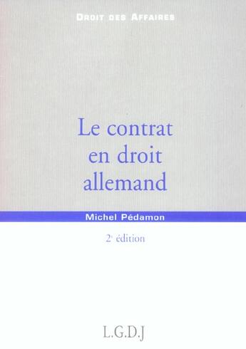 Couverture du livre « Le contrat en droit allemand - 2eme edition (2e édition) » de Pedamon M. aux éditions Lgdj