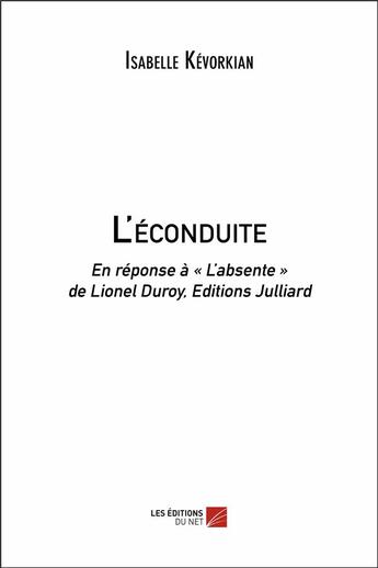 Couverture du livre « L'éconduite ; en réponse à 