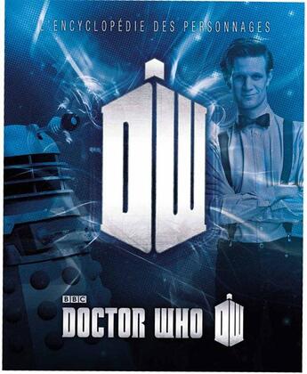 Couverture du livre « Doctor Who ; l'encyclopédie des personnages » de  aux éditions Huginn & Muninn