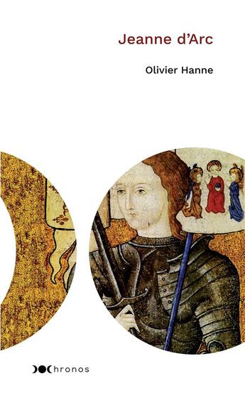 Couverture du livre « Jeanne d'Arc » de Olivier Hanne aux éditions Nouveau Monde