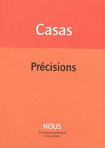 Couverture du livre « Precisions » de Benoit Casas aux éditions Nous
