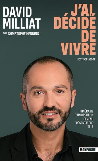 Couverture du livre « J'ai décidé de vivre » de Christophe Henning et David Milliat aux éditions Mon Poche