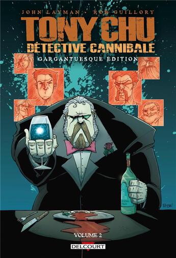 Couverture du livre « Tony Chu, détective cannibale : Intégrale vol.2 : Tomes 5 à 8 » de John Layman et Rob Guillory aux éditions Delcourt