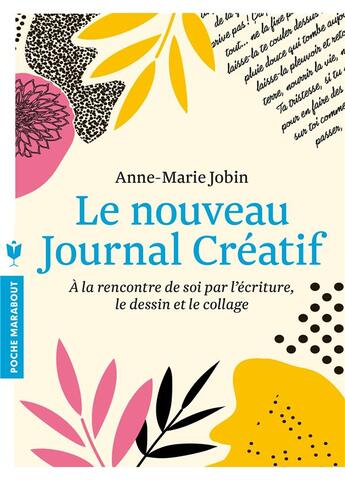 Couverture du livre « Le nouveau journal créatif » de Anne-Marie Jobin aux éditions Marabout