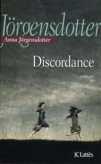 Couverture du livre « Discordance » de Anna Jorgensdotter aux éditions Lattes